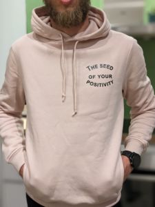 Pull à capuche - « The seed of your Positivity »